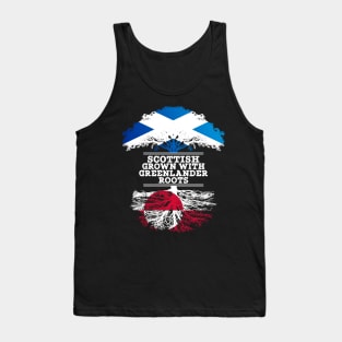 Scottish Grown With Greenlander Roots - Gift for Greenlander With Roots From Greenland Tank Top